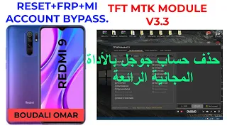 redmi 9 frp remove  by TFT MTK TOOL/حذف حساب جوجل redmi 9 بالأداة المجانية TFT MTK TOOL