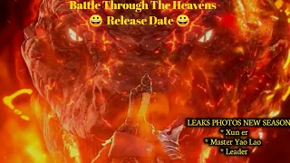 Battle Through The Heavens Season 6 ( SEASON 5 ) Big Update Release Date | leaks New photo btth s6