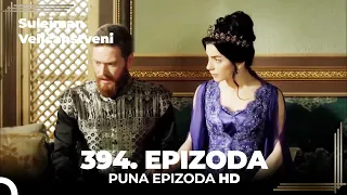 Sulejman Veličanstveni Epizoda 394 (HD)