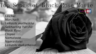Top Hit songs of Black Rose Movie