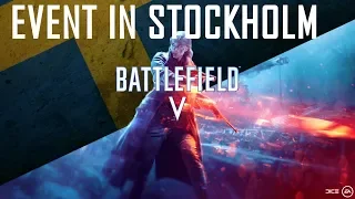 Event in Stockholm  - Battlefield V