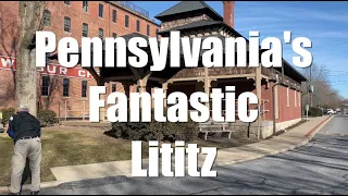 Walking Tour Pennsylvania's Fantastic Lititz | Exploring one of PA's BEST TOWNS (Narrated)