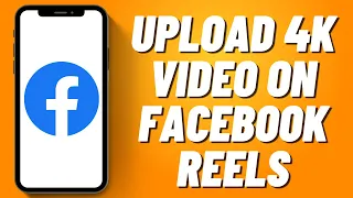 How to Upload 4k Video on Facebook Reels (2023)