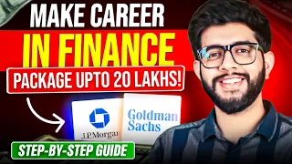 Complete Roadmap for Making a Successful FINANCE Career!  (July 2023)