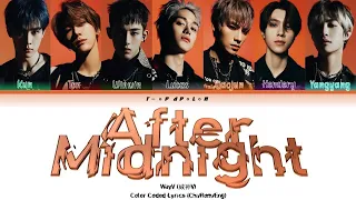 After Midnight - WayV (威神V) Color Coded Lyrics
