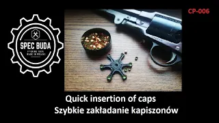 CP-006 Quick insertion of caps - Szybkie zakładanie kapiszonów - Colt Remington Rogers Spencer