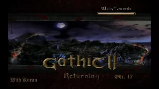 Gothic 2 The Returning odc. 17 - Zadania i najemnicy?
