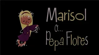 Tráiler "MARISOL LLÁMAME PEPA"