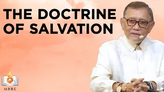 Soteriology: The Doctrines of Salvation (Part 1) - Dr. Benny M. Abante, Jr.