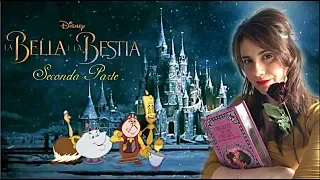 La Bella e La Bestia 🌹Audio Libro (Parte 2)