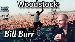 Bill Burr On Trainwreck: Woodstock '99