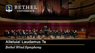 Alleluia! Laudamus Te (Reed) - Bethel Wind Symphony