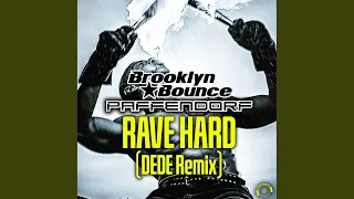 Rave Hard (DEDE Remix)