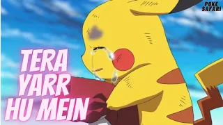 Tera Yaar Hoon Main | Pokemon Version | Pokemon Amv | Poke' Safari