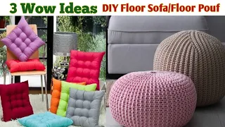 Old Clothes Reuse Idea.DIY Floor Sofa/Make 3 types of Floor sofas in Just 10 minutes.