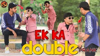 Ek Ka Double Prank - Fake Magician | New talent