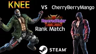 -Revered Ruler Match- KNEE (Bryan) vs CherryBerryMango (Jin) (TEKKEN 7 - 무릎 vs 체리베리망고)