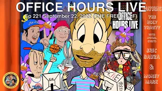 Eric Bauza, Money Mark (Office Hours Live Ep 221)