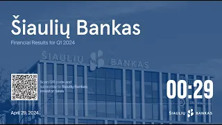 Šiaulių Bankas Investor Conference, Q1 2024