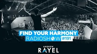 Andrew Rayel - Find Your Harmony Radioshow #191