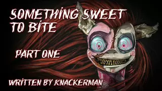 Sparrow Reacts: Something Sweet To Bite- Part One [MLP Fanfic Reading] (Grimdark)