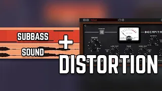 Subbass Distortion - Better Way To Distort?