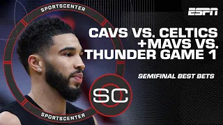 My BEST BETS for Celtics vs. Cavs Game 1 + Mavs vs. Thunder Game 1 💰 | SportsCenter