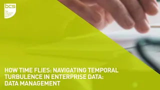 How time flies: navigating temporal turbulence in enterprise data | Data Management