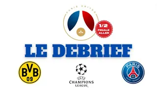 DORTMUND - PSG : LE DEBRIEF