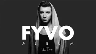 FYVO - Проекция Моего Сна (ALBUM FIRE 2017)