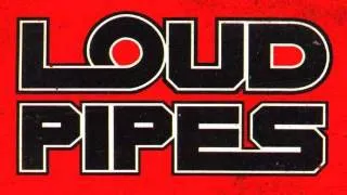 LOUD PIPES - Drunk For Ever