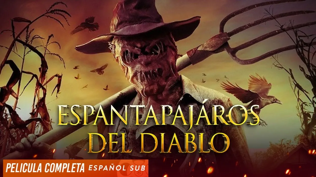 ESPANTAPÁJAROS DEL DIABLO | Peliculas De Terror En Espanol Latino