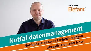 Notfalldatensätze in Elefant® anlegen, aktualisieren oder lesen