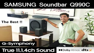 SAMSUNG Q990C  True 11.1.4 ch Doldy Atmos Soundbar  : Unboxing, installation, setup & practical exp.