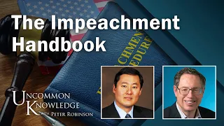 The Impeachment Handbook with John Yoo & Richard Epstein