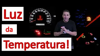 Luz da temperatura acendeu mo painel, e agora❓