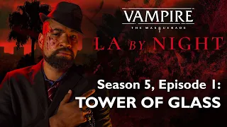 LA by Night - Season 5, Episode 1 - Tower of Glass