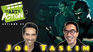 The Art of Action - Joe Taslim - Episode 25