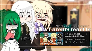 °|| MHA Parents react to "If Class 1A gets arrested" - Ft. The Parents(of course) ||°