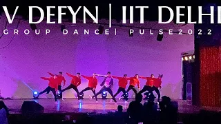 V Defyn IIT Delhi Dance | PULSE 2022| AIIMS D