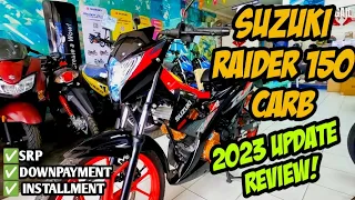 2023 Update Review! Suzuki Raider Carb 150 Actual Unit Review, Cash, Installment, Downpayment