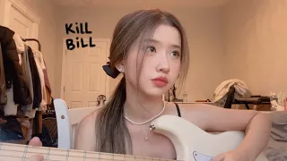 Kill Bill - SZA (Cover)