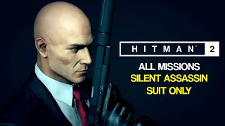 HITMAN 2 Gold Edition - All Missions + DLCs (Silent Assassin Suit Only, Master Difficulty)