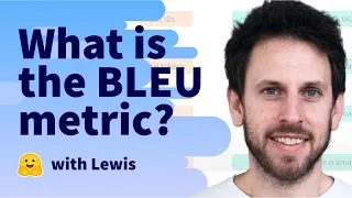 What is the BLEU metric?