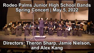 Rodeo Palms JH Bands | 2022 Spring Concert
