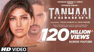 Tulsi Kumar: Tanhaai Video Song | Sachet-Parampara, Zain I, Bhushan Kumar | Hindi Romantic Song 2020