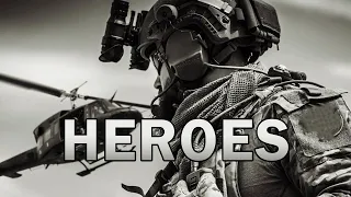 Military Motivation - "Heroes" (2022)