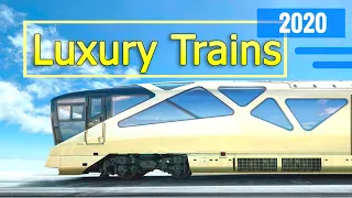 World's Most Luxurious Trains 2022 | Best Train Trips