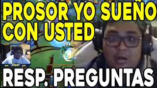 SEGUIDOR SE CONFIESA QUE Sueña con EL PROFE SMASH  - RESP. PREGUNTAS