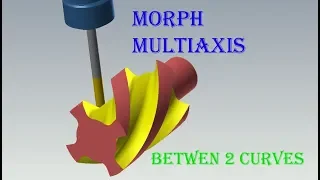 Morph betwen 2 curves in Mastercam Multiaxis